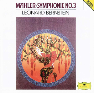 Mahler: Symphony No.3 / Leonard Bernstein(cond), New York Philharmonic. Christa Ludwig(Ms), etc