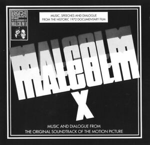 Malcolm X Music And Dialogue From The Original Soundtrack Of The Motion Picture
