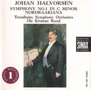 Johan Halvorsen - Symphony No.1 • Nordkraakiana