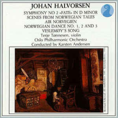 Johan Halvorsen ‎– Symphony No 2 «Fate» In D Minor • Scenes From Norwegian Tales • Air Norvegien • Norwegian Dance No. 1, 2 And 3 • Veslemøy's Song