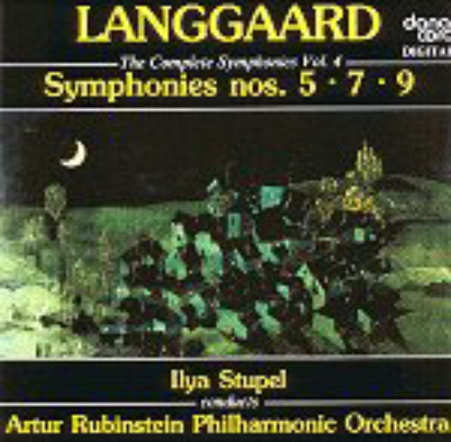 Langgaard – The Complete Symphonies, Vol. 4: Symphonies Nos. 5 • 7 • 9