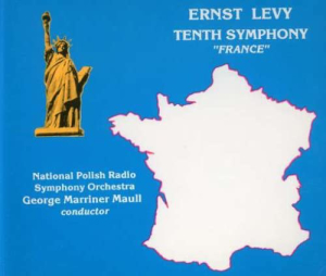 Ernst Levy：Tenth Symphony France