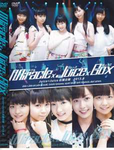Miracle × Juice × Box Juice=Juice 応援企画 2013.8