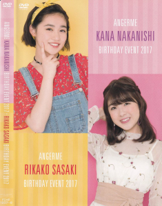 ANGERME KANA NAKANISHI BIRTHDAY EVENT 2017 ・RIKAKO SASAKI BIRTHDAY EVENT 2017