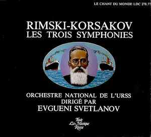 Rimsky-Korsakov ‎– Les Trois Symphonies
