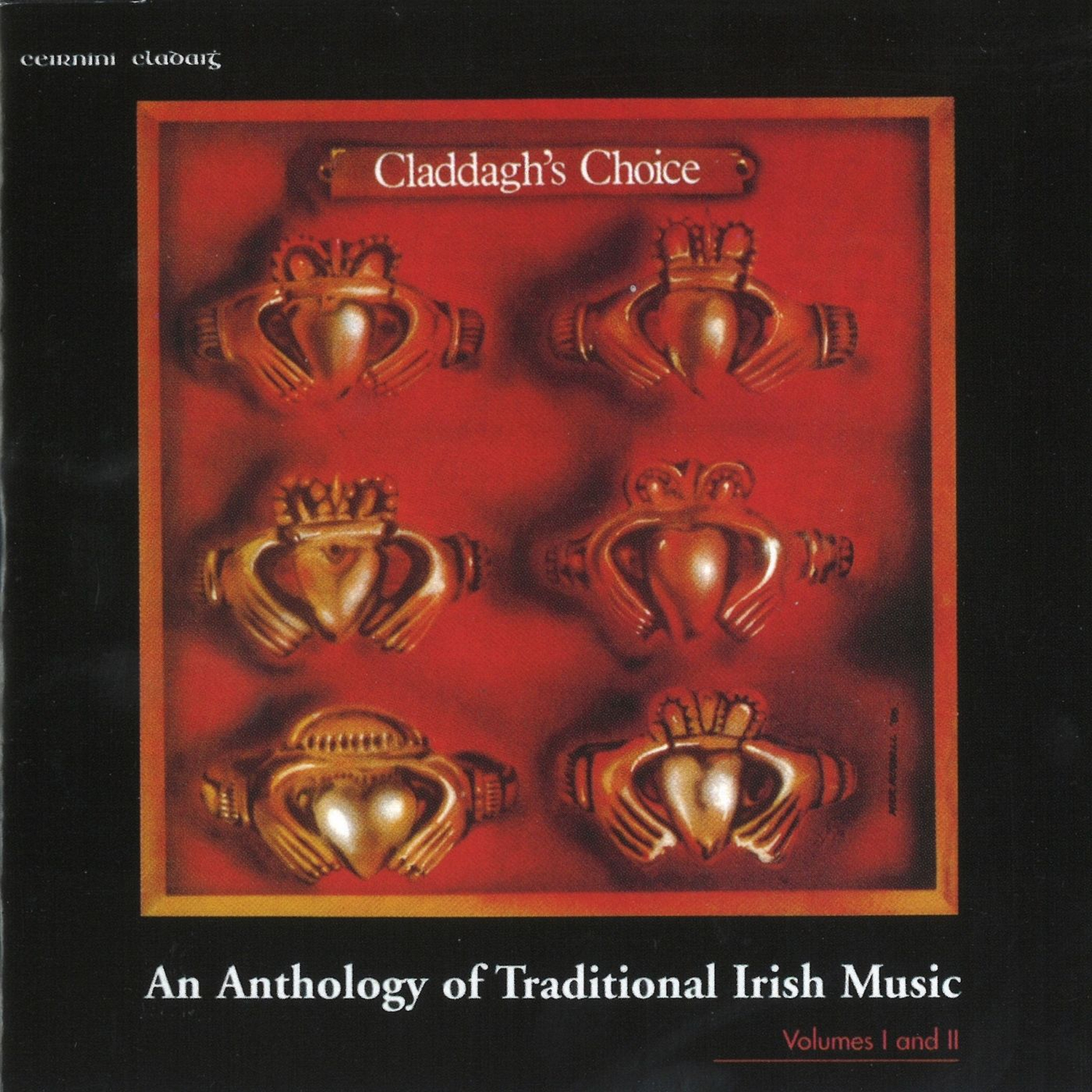 Claddagh’s Choice: An Anthology of Irish Traditional Music